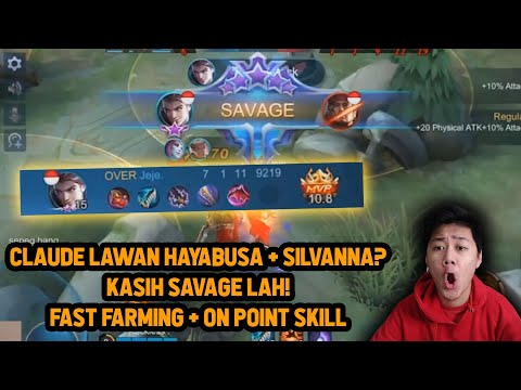 CLAUDE LAWAN HAYABUSA + SILVANA ?! KASIH SAVAGE DULU BOS - Mobile Legends