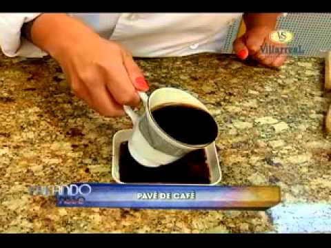 MÃO NA MASSA - PAVE DE CAFE 31-01-2013