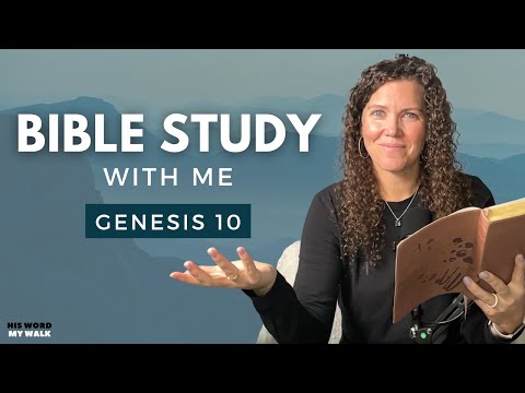 Genesis 10 | Revealing How God Repopulated The Earth [Bible Study WITH ME]