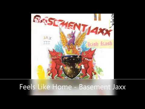 Feels Like Home   Basement Jaxx #electronica #house