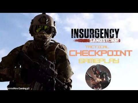 Insurgency: Sandstorm-Co op Playthrough (Pt299)-Checkpoint Gameplay-7/18/23