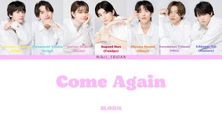 Download lagu 8LOOM - Come Again [Kan/Rom/Eng] mp3