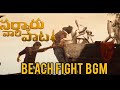 Sarkaru Vaari Paata BGM Sarkaru Vaari Paata Beach Fight Bgm Sarkaru Vaari Paata Full BGMs