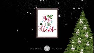 Joy to the world, SVG, Printable, Sign, Christmas crafts