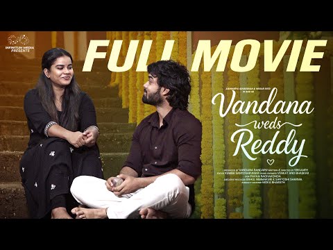 Vandana Weds Reddy Full Movie |Vandana Official | Mohit| Nissar Syed |Telugu Full Movies| Infinitum