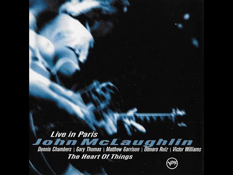 John Mclaughlin - The Heart Of Things  (Live In Paris)