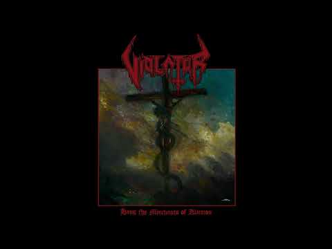 Violator - Hang The Merchants of Illusion