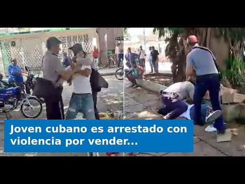 Joven cubano es arrestado con violencia por vender viandas en un parque de Güines