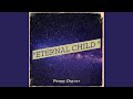 "Eternal Child "