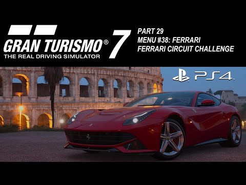 Gran Turismo 7 (PS4) - Walkthrough 100% Part 29 - Menu #38: Ferrari | Ferrari Circuit Challenge