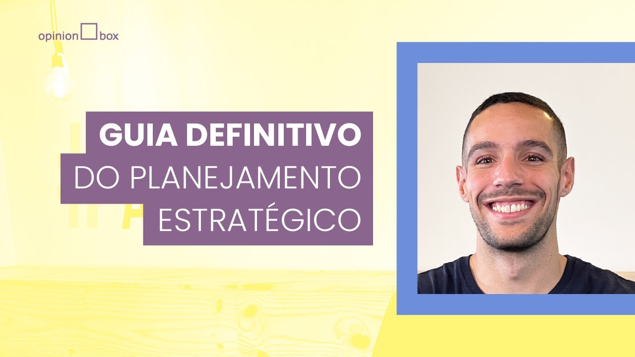 PLANEJAMENTO ESTRATÉGICO | O GUIA completo para ter sucesso nos negócios