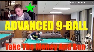 Advanced 9 Ball 4 (Take The Money And Run)