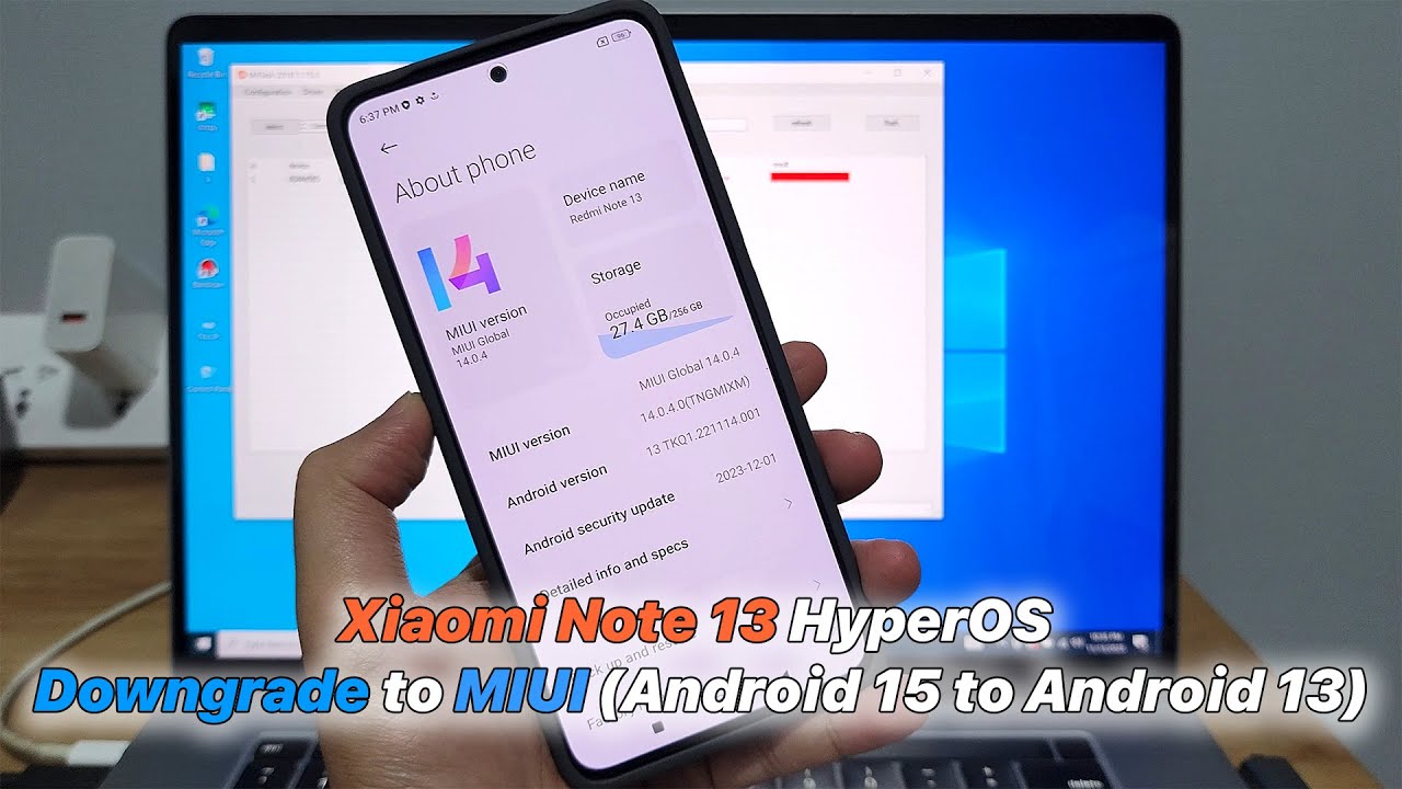 Xiaomi Note 13 HyperOS Downgrade to MIUI (Android 15 to Android 13)