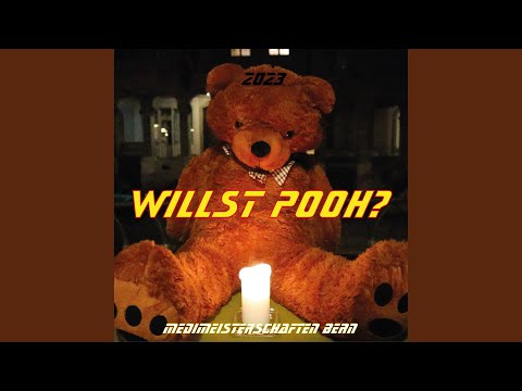 Willst Pooh?