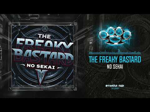 The Freaky Bastard  - No Sekai
