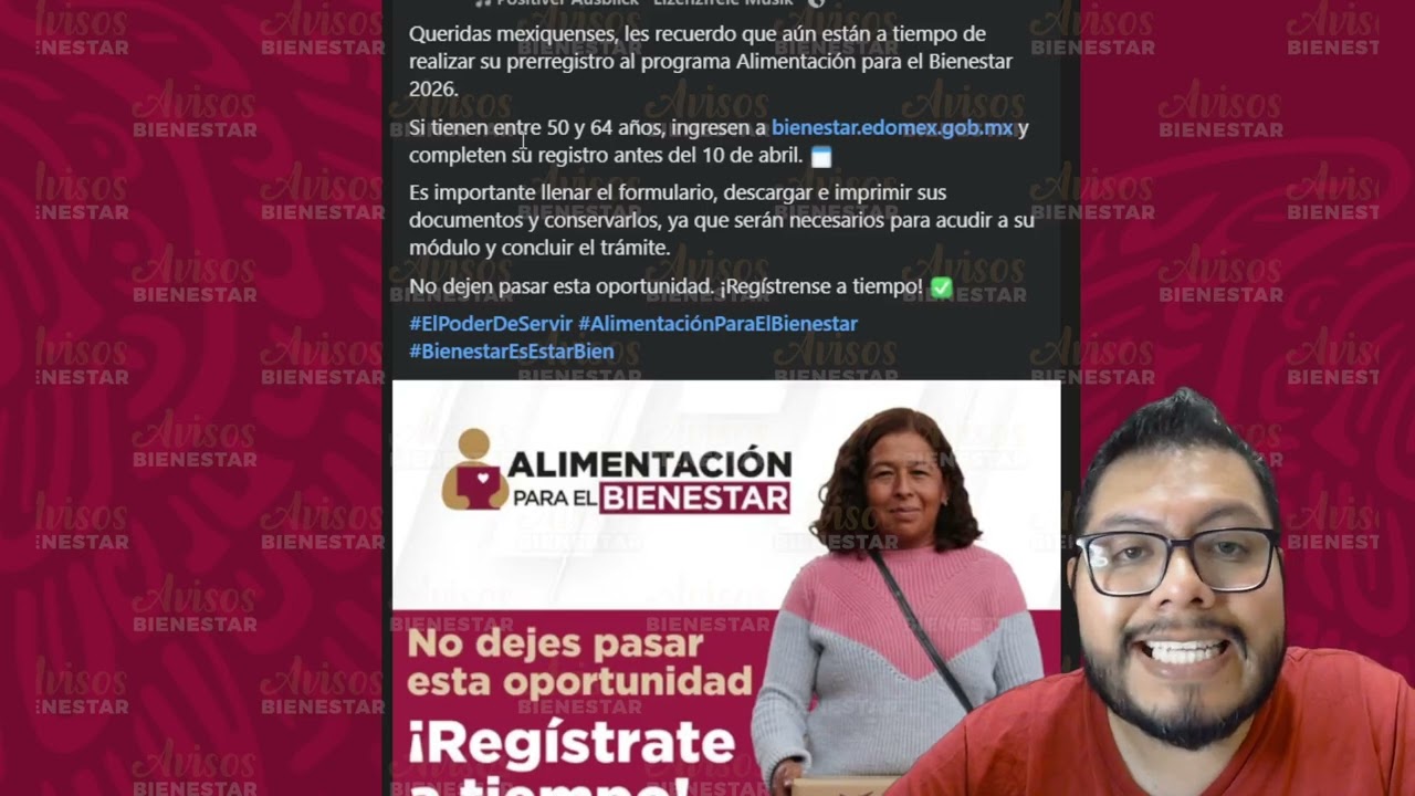 ¡ALIMENTACIÓN PARA EL BIENESTAR! Último día de registros el 10 de abril