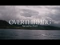Samantha Ebert Overthinking Official Lyric Video