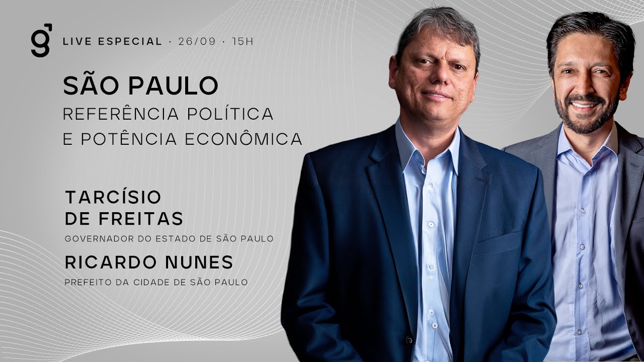 🔴AO VIVO São Paulo: Referência Política e Potência Econômica com Tarcísio de Freitas e Ricardo Nunes