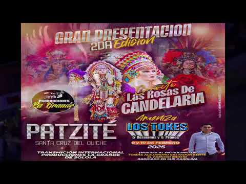 Los Tokes desde Patzite, Quiché 2025 - Las Rosas de Candelaria