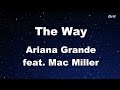 The Way ft. Mac Miller - Ariana Grande Karaoke ...