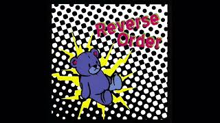 Reverse Order - Remember