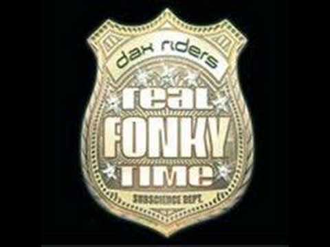Dax Riders - Real Fonky Time