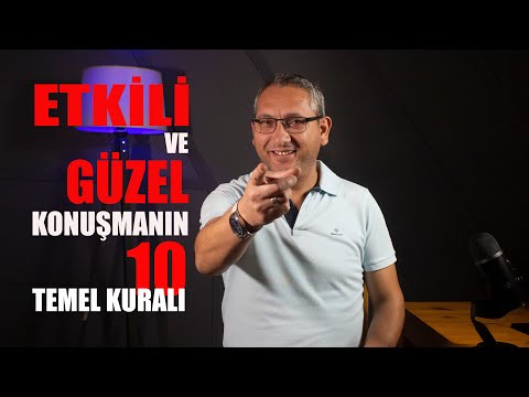 Etkili ve güzel konuşmanın 10 temel kuralı