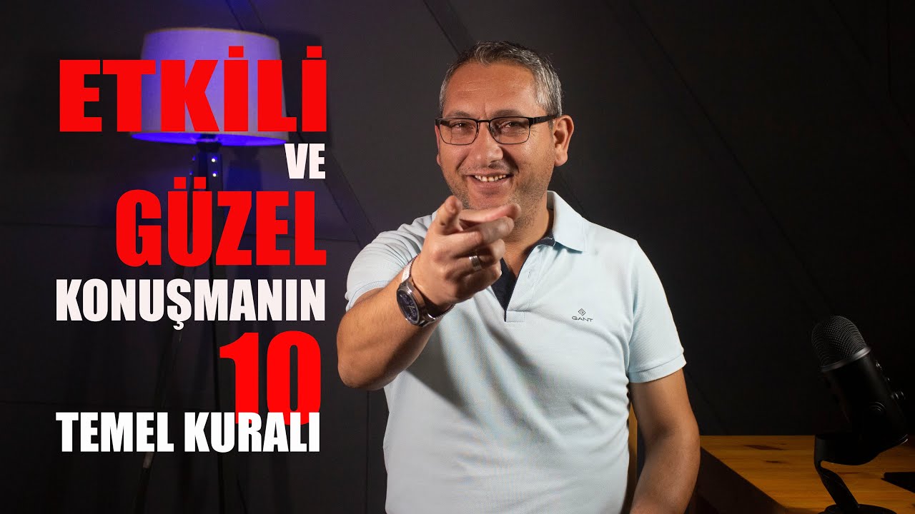Etkili ve güzel konuşmanın 10 temel kuralı