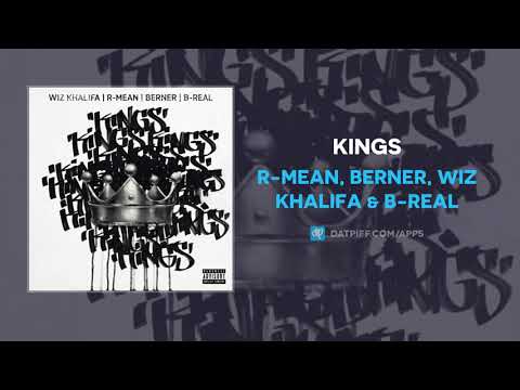 R-Mean, Berner, Wiz Khalifa & B-Real - Kings (AUDIO)