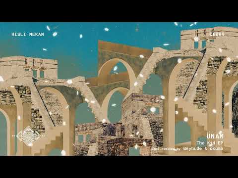 UNAM - The Kid (Beyhude Remix)