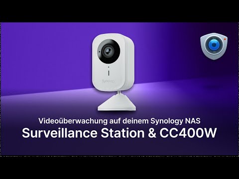 Synology Surveillance Station + CC400W |  So setzt du Videoüberwachung auf deinem Synology NAS um