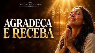 AGRADEÇA E RECEBA 🙏 | Louvor Profético Que Abre Caminhos
