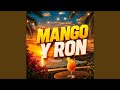 Mango Y Ron