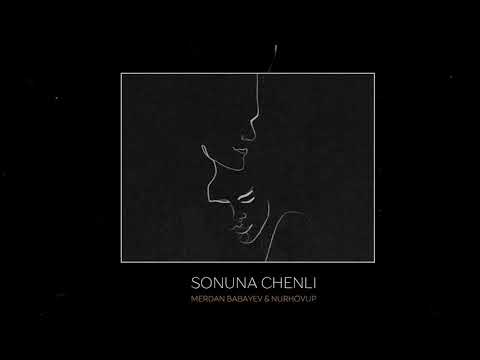 Merdan Babayew feat Nurhovp - Sonuna chenli