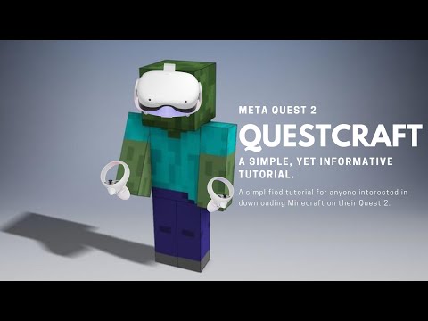 Minecraft VR (QuestCraft) Simple Tutorial