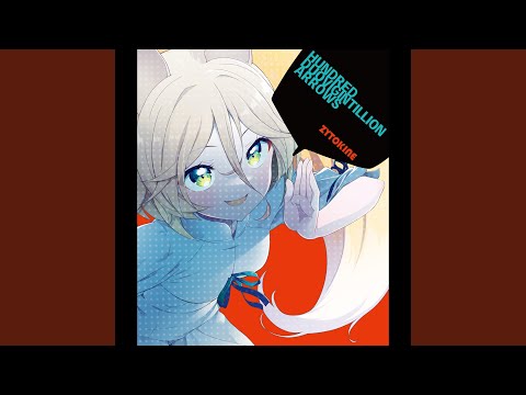 HUNDRED DUOVIGINTILLION ARROWS