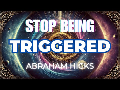 Stop Letting Others Push Your Buttons! ✨ Abraham Hicks 2024