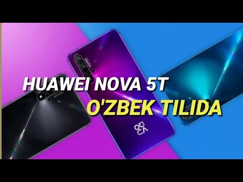 HUAWEI NOVA 5T -O'ZBEK TILIDA !!!!