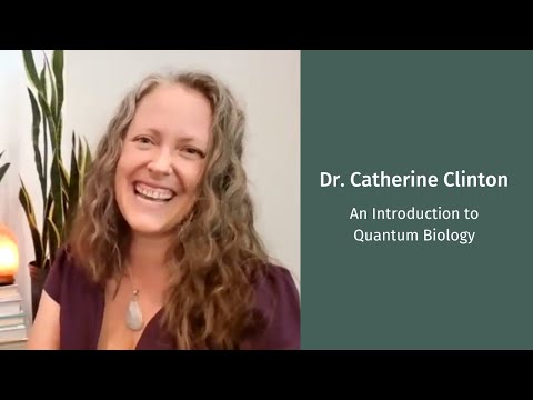 A Introduction To Quantum Biology | Dr. Catherine Clinton | Quantum Biology Education