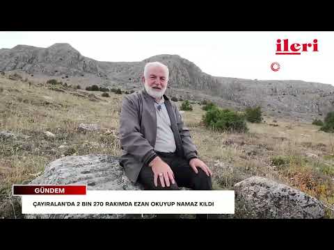 Çayıralan’da 2 bin 270 rakımda ezan okuyup namaz kıldı | İleri Gazetesi