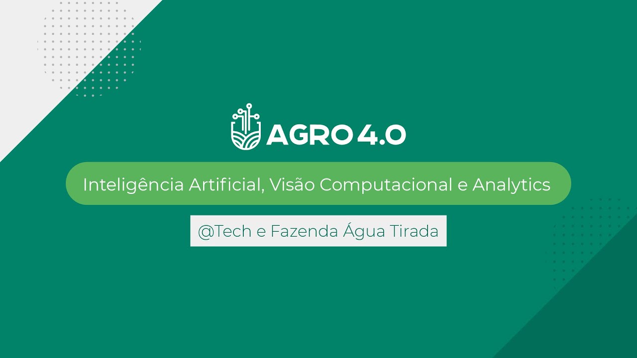 Agro 4.0 | @Tech e Água Tirada