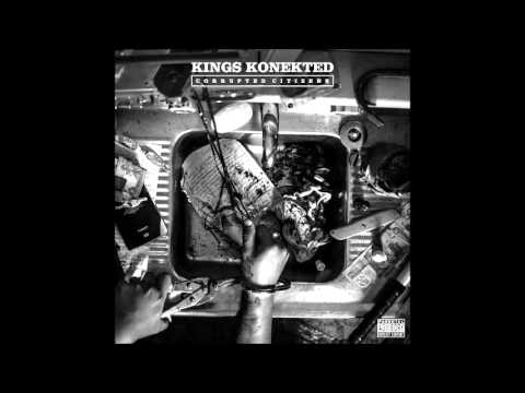 Kings Konekted - The Sit Down (Ft. Trem, DJ 2 Buck)