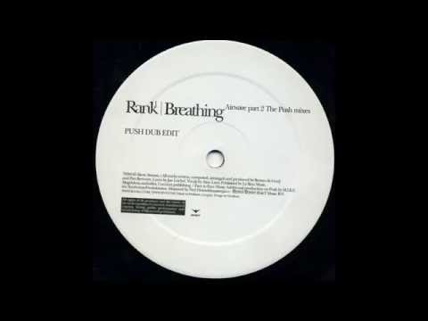 Rank 1 - Breathing (Airwave) (Push's Dub Edit)