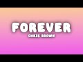 Chris Brown - Forever (Lyrics)