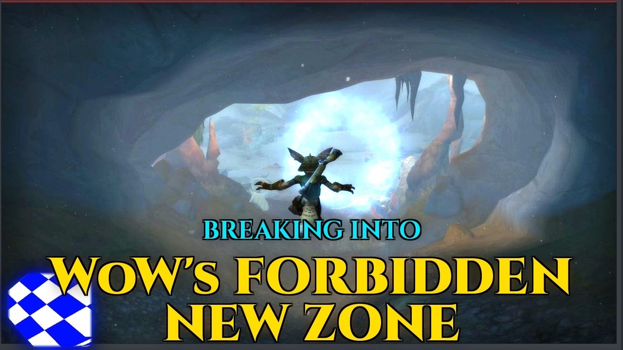 Wow's FORBIDDEN zone