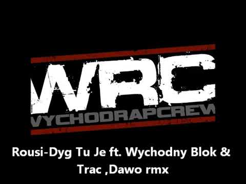 Rousi ft. WychodnyBlok/TRAC&TUMOR-Dyg Tu Je (prod. Dawo REMIX)