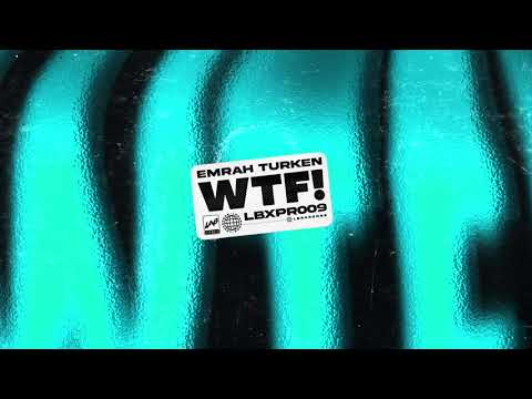 Emrah Turken - WTF!