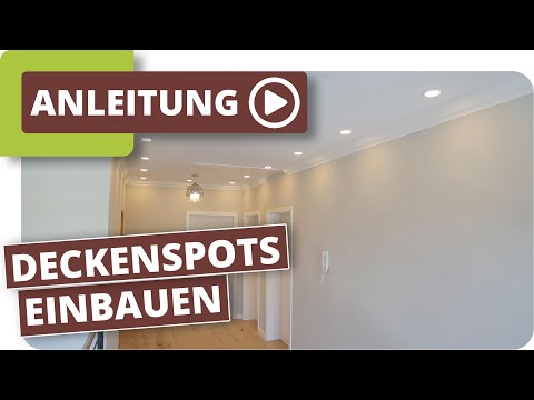 Deckenspots nachträglich einbauen