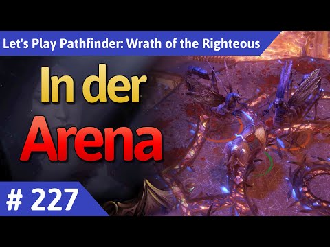 Pathfinder: Wrath of the Righteous deutsch Teil 227 - In der Arena Let's Play