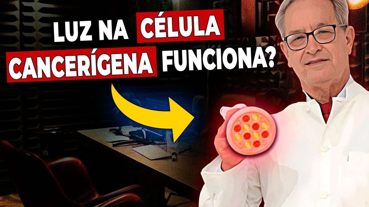 Essa LUZ pode REDUZIR as células cacerígenas em 30 DIAS? | DR. LUIS AUGUSTO CONRADO